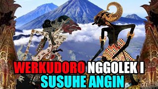 Download lagu Werkudoro dijongko patine karo begawan durno dikon golek i susuhe angin mp3