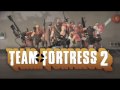 Team Fortress 2 Music- 'Right Behind You' 
