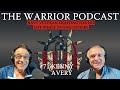 Warrior Podcast #71 Kenny Avery- Navy Veteran Fighting for His Life While Saving Others