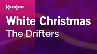 Karaoke White Christmas - The Drifters *
