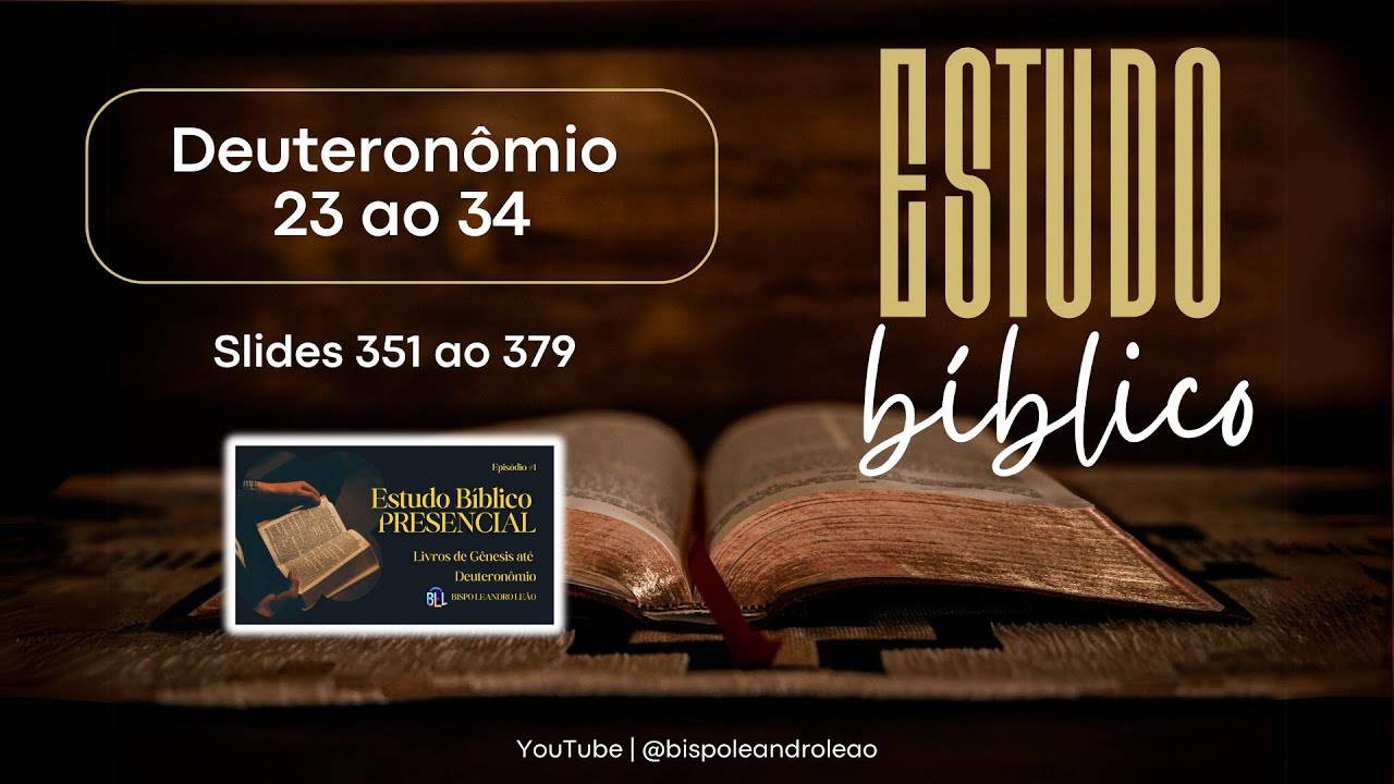 Final - Slides 351 - 379 - Deuteronômio 23 ao 34