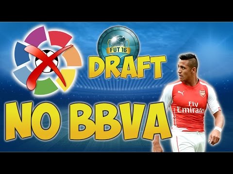 Non BBVA FUT Draft!!!   WHY WERE SO MUCH AMAZING BBVA PLAYERS!!!!!!
