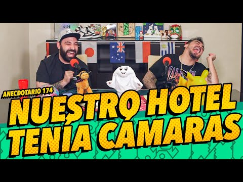 La Cotorrisa - Anecdotario 174 - Nuestro hotel tenía cámaras