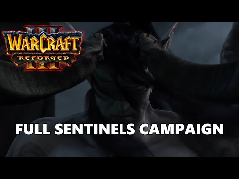 Warcraft 3 Reforged Sentinels Campaign Full Walkthrough Gameplay - No Commentary (PC)