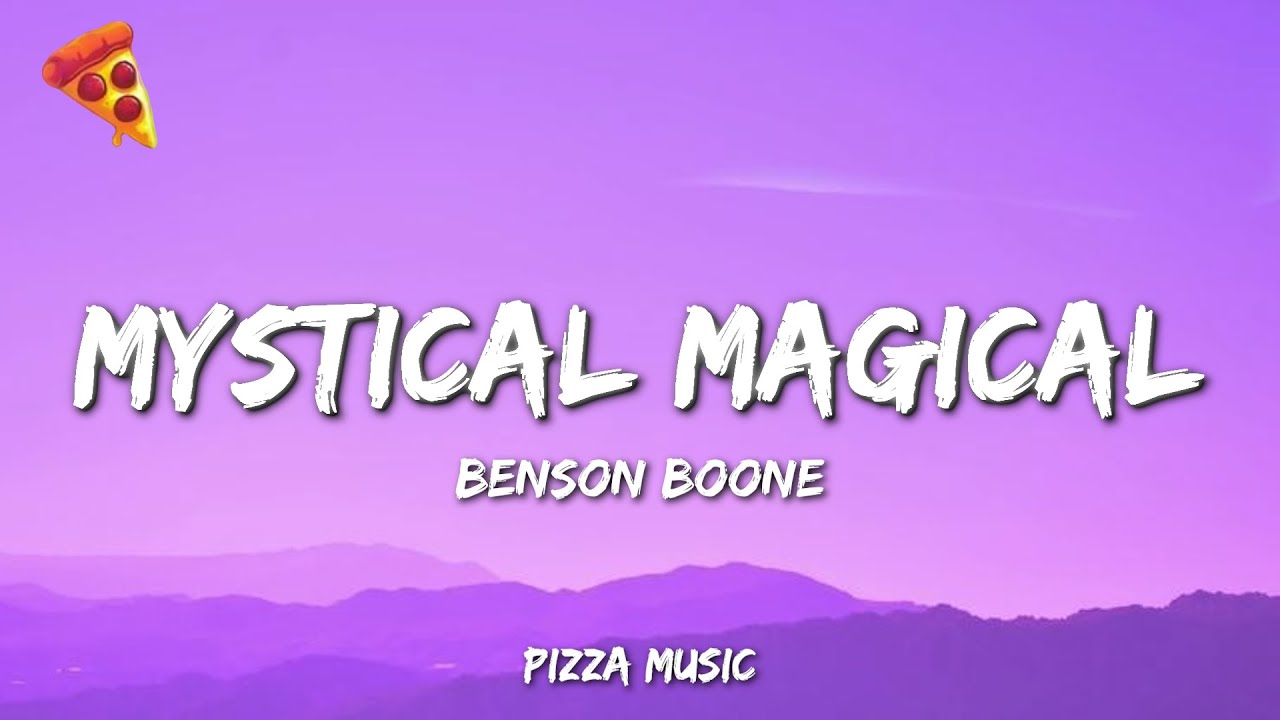 Mystical Magical - ​⁠Benson Boone