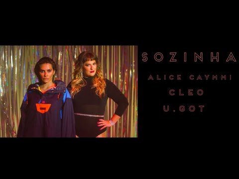 Alice Caymmi - Sozinha ft. Cleo e U.GOT (U.GOT Remix) [Instrumental]