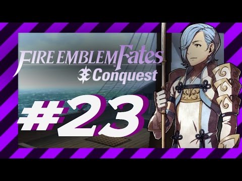 Fire Emblem Fates [ Conquest ] PART 23 - A SURPRISE DUET! ( PARALOGUE 3 )