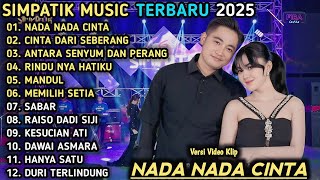 Download lagu NADA NADA CINTA - SIMPATIK MUSIC FULL ALBUM TERBARU 2025 mp3 Download lagu NADA NADA CINTA - SIMPATIK MUSIC FULL ALBUM TERBARU 2025 mp3