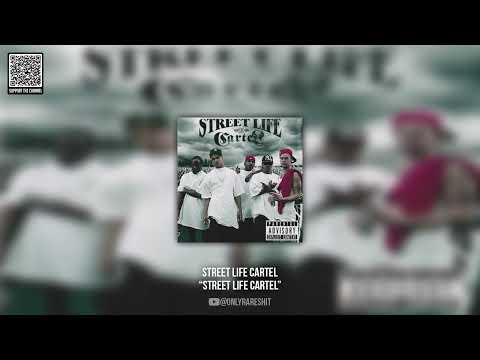 Street Life Cartel - Street Life Cartel (FULL ALBUM)