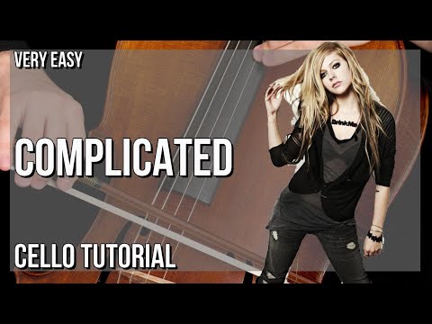 SUPER EASY: How to play Complicated  by Avril Lavigne on Cello (Tutorial)