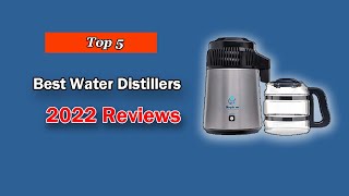 Top 5 Best Water Distillers in 2025 [Buying Guide]
