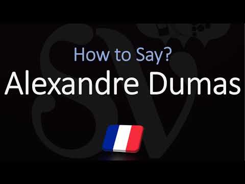 How to Pronounce Alexandre Dumas? (CORRECTLY) French & English Pronunciation