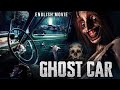 GHOST CAR Hollywood English Movie Supernatural Horror Thriller Full English Movie Horror Movies