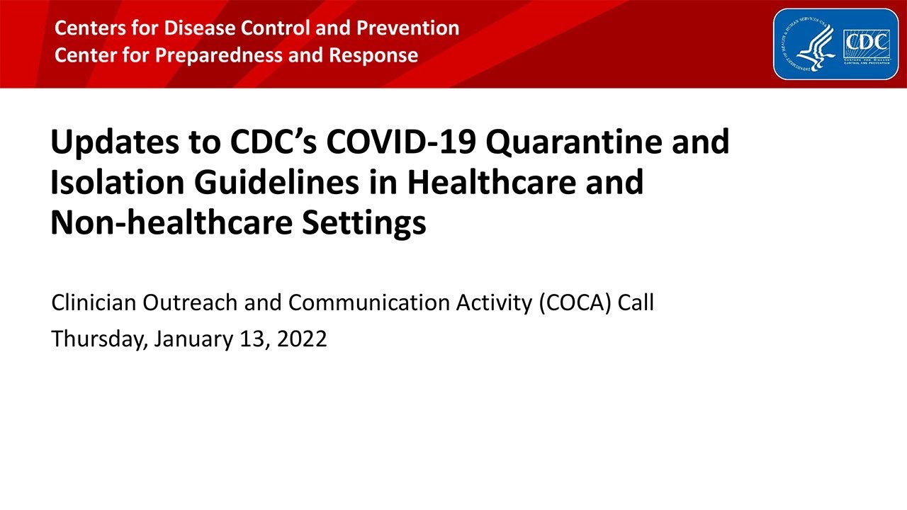 Updated CDC COVID-19 Quarantine & Isolation Guidelines in Healthcare & Non-Healthcare Settings