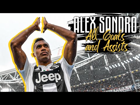 ALEX SANDRO's All Goals and Assists with Juventus ⚪⚫🇧🇷