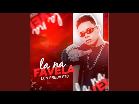 La na Favela (feat. MC Flavinho)