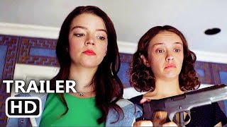 THOROUGHBREDS Official Trailer #2 (2018) Anya Taylor-Joy, Anton Yelchin Thriller Movie HD