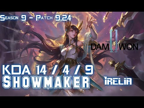 DWG Showmaker IRELIA vs ORIANNA Mid - Patch 9.24 KR Ranked