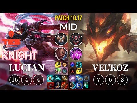 TES knight Lucian vs Vel'Koz Mid - KR Patch 10.17