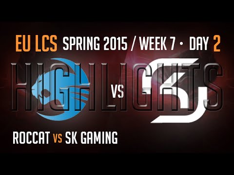 Roccat vs SK Gaming Highlights - Week 7 EU LCS S5 Spring 2015 - ROC vs SK W7D2 G1