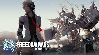VideoImage1 FREEDOM WARS Remastered Contribution Edition