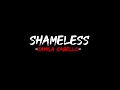 Camila Cabello - Shameless (Lyrics) Camila Cabello - Shameless (Lyrics)