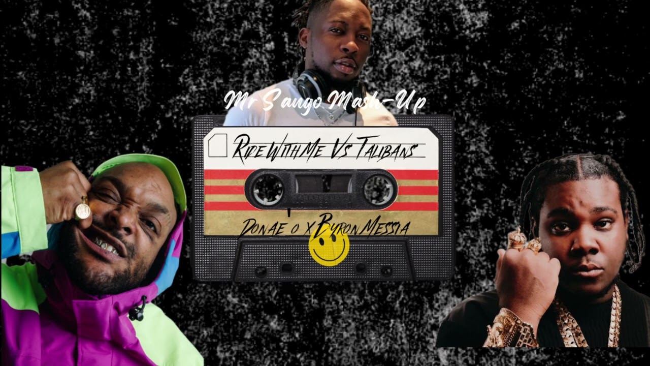 Ride With Me Vs Talibans ( Mr Sango Mashup) #donae'o #byronmessia #donaeo #amapiano #amapianomashup