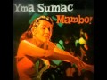 Five Bottles Mambo - Yma Sumac