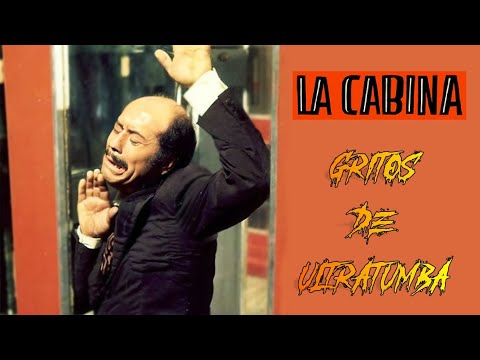 Gritos de Ultratumba #116 " La Cabina 1972 "