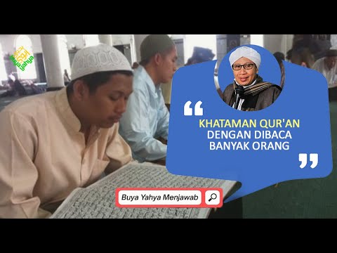 Khataman Qur'an dengan Dibaca Banyak Orang | Buya Yahya Menjawab