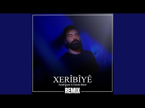 Xerîbîyê (Remix)