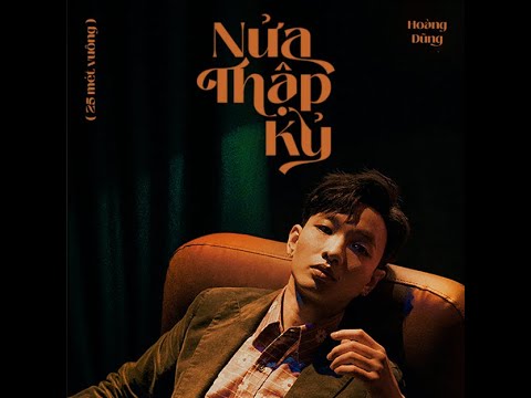 NỬA THẬP KỶ - HOÀNG DŨNG (Beat karaoke Hạ tone -3)