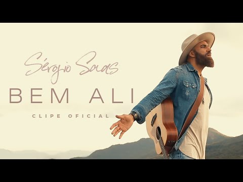 Sérgio Saas - Bem Ali | Clipe Oficial