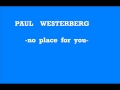 paul westerberg - no place for you.wmv