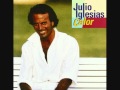 Julio Iglesias - Y Aunque Te Haga Calor