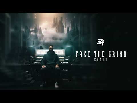 Karun - Take The Grind