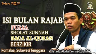 Download lagu ISI BULAN RAJAB DENGAN PUASA, SHOLAT SUNNAH, BACA AL-QURAN DAN BERZIKIR | POMALAA, SULAWESI TENGGARA mp3