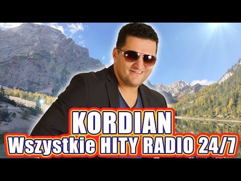 🔴Kordian LIVE - Największe przeboje 🔴Na żywo🔴Radio 24/7 Wszystkie przeboje polska muzyka góralska