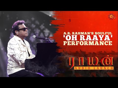 A.R. Rahman's 'Oh Raaya' Magical Performance! | Raayan Audio Launch | AR Rahman | Sun NXT Telugu
