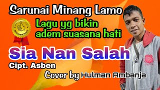 Download lagu Sia Nan Salah - Asben (Cover Hulman Ambanja - Sarunai Minang Lamo) Audio HD mp3 Download lagu Sia Nan Salah - Asben (Cover Hulman Ambanja - Sarunai Minang Lamo) Audio HD mp3