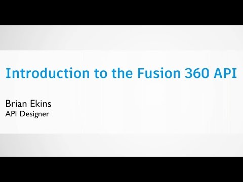 Forge and Fusion 360 Hackathon - Intro to Fusion 360 API