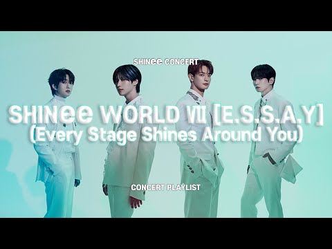 [▶𝐏𝐋𝐀𝐘𝐋𝐈𝐒𝐓] 2025 샤이니 콘서트 에세이 오이콘 셋리스트 | SHINee WORLD Ⅶ [E.S.S.A.Y] CONCERT 플레이리스트