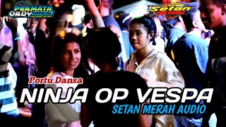 Download lagu PORTU DANSA NINJA OP VESPA 2K24_SETAN MERAH AUDIO mp3 Download lagu PORTU DANSA NINJA OP VESPA 2K24_SETAN MERAH AUDIO mp3