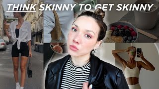 Achieve your DREAM BODY with a SKINNY GIRL Mindset