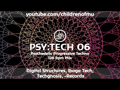 PSY:TECH 06 126bpm 👽 Psychedelic Techno (Boundless, Human Element, Paul Unkel, Riktam & Bansi)