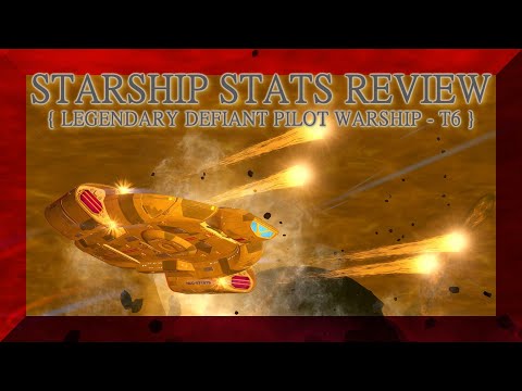Legendary Defiant Pilot Warship ~ STARSHIP STATS REVIEW (Star Trek Online)