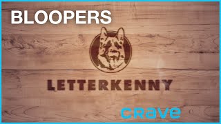 Letterkenny   Bloopers