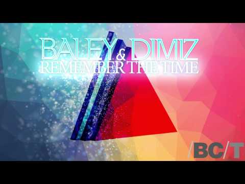 Baley & Dimiz - Remember The Times