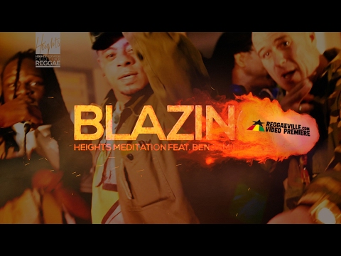 Heights Meditation feat. Benjamin Fayah - Blazing [Official Video 2017]