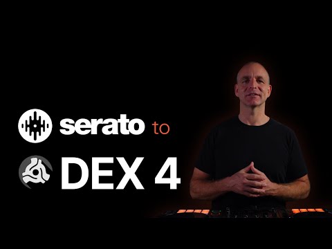 SERATO to DEX